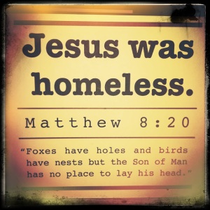 Image Credit: http://iphonegeek89.blogspot.com/2011/04/jesus-was-homeless.html